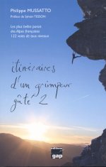 Itinéraires d'un grimpeur gâté 2 
